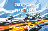 Cover of 'Into the Wilds: Fire & Ice' with a snowy landscape and fiery elements.