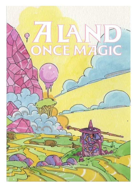 A Land Once Magic