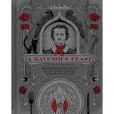 A book cover for 'A Ravenous Feast' featuring a gothic illustration of Edgar Allan Poe framed by ravens, red roses, a black cat, a fork, and a knife on a gray background.