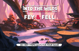 Cover of 'Into the Wilds: Fey & Fell' with a fantasy landscape illustration.