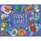 Illustrated cover-style graphic with the title 'DINNER GAMES' in large white letters on a blue background, surrounded by colorful hand-drawn food plates, drinks, napkins, and party props. The subtitle reads '73 PROMPTS TO SERVE UP MEALTIME FUN.