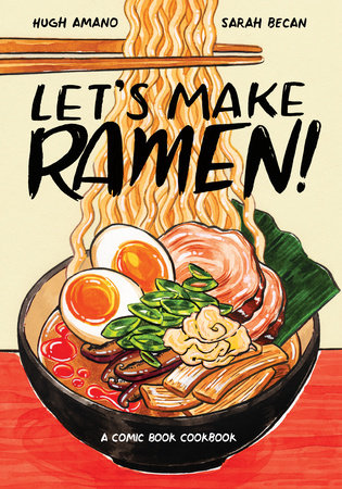 Book cover of 'Let's Make Ramen!' with a bowl of ramen and chopsticks on a beige background.