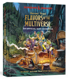 Heroes' Feast: Flavors of the Multiverse - an Official D&D Cookbook