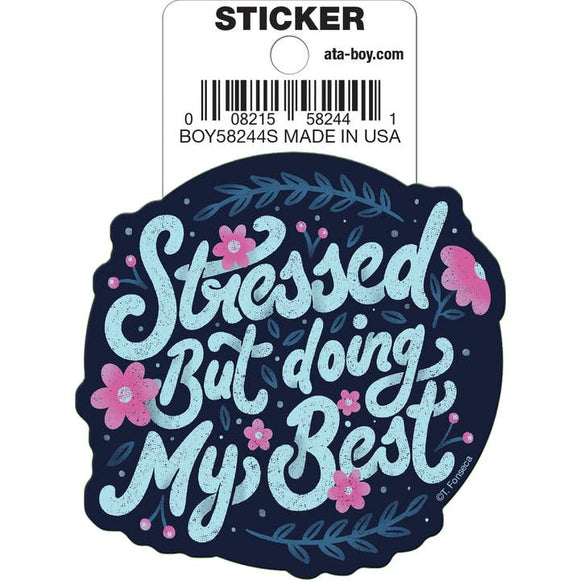 Tobe Fonseca: Stressed But Doing My Best Die Cut 3