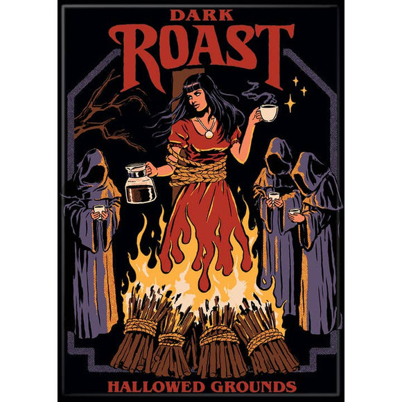 Steven Rhodes: Dark Roast Magnet