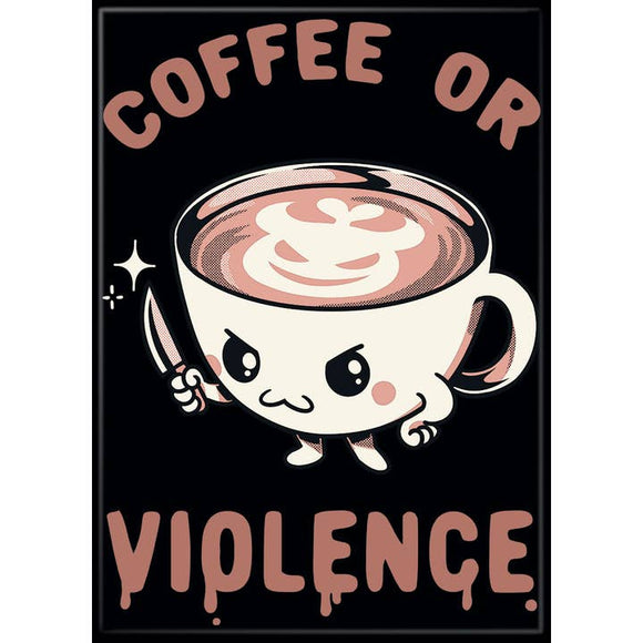 Cartoon coffee cup with whipped cream on a black background with 'Coffee or Violence' text.