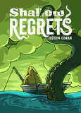 Book cover of 'Shallow Regrets' by Judson Cowan with a green octopus and a boat on a green background.
