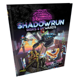 Shadowrun Risks & Rewards book cover with futuristic cityscape and characters.