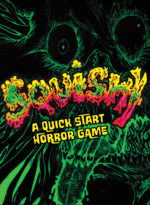 Cover of 'Squishy: A Quick Start Horror Game' with glowing text and creature design.