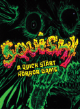 Cover of 'Squishy: A Quick Start Horror Game' with glowing text and creature design.