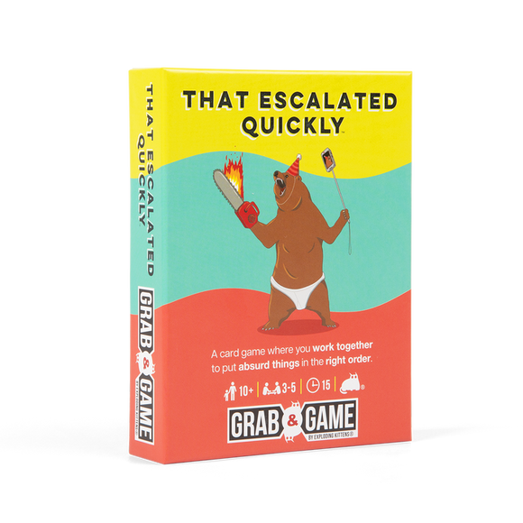 That Escalated Quickly: Grab & Game Edition
