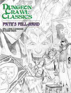 Dungeon Crawl Classics: Fate’s Fell Hand #78 - Sketch Cover