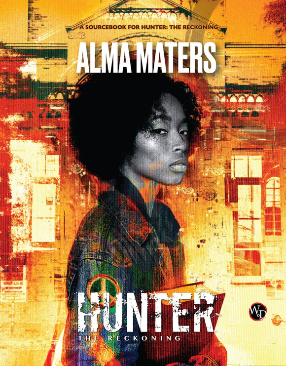 Hunter: the Reckoning - Alma Maters Sourcebook