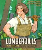 Illustration of a woman in overalls holding an axe with motivational text, set against a forest background. Game title 'Lumberjills' by Moyra Turkington is displayed.