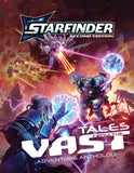Cover of 'Starfinder Second Edition: Tales from the Vast' with futuristic characters and vibrant colors.