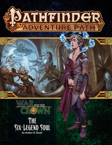 Pathfinder: Adventure Path - War for the Crown - The Six-Legend Soul (6 of 6)
