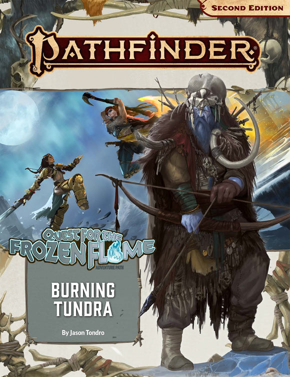 Pathfinder: Adventure Path - Quest for the Frozen Flame - Burning Tundra (3 of 3)