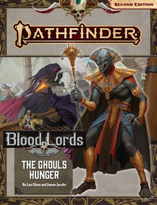Pathfinder: Adventure Path - Blood Lords - The Ghouls Hunger (4 of 6)
