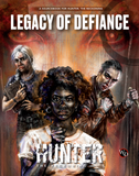 Book cover of 'Legacy of Defiance' for 'Hunter: The Reckoning' with characters and text.