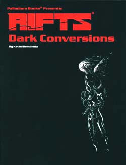 Rifts RPG: Dark Conversions