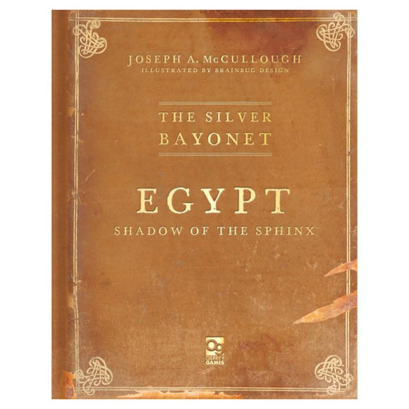 The Silver Bayonet Egypt: Shadow of the Sphinx