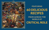 Exquisite Exandria: The Official Cookbook of Critical Role