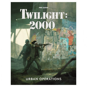 Twilight 2000 RPG: Urban Operations