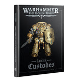 Book titled 'Warhammer: The Horus Heresy Liber Custodes' with a warrior in ornate armor on the cover.