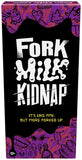Fork, Milk, Kidnap