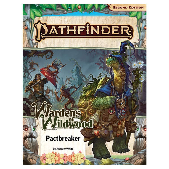 Pathfinder: Adventure Path - Wardens of Wildwood - Pactbreaker (1 of 3)