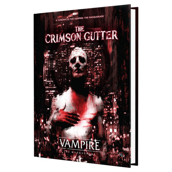 Vampire The Masquerade: 5th Edition - The Crimson Gutter Chronicle Book