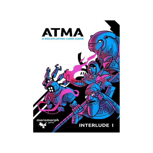 ATMA: A Roleplaying Card Game - Interlude I