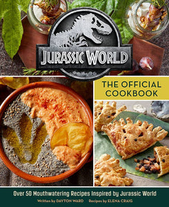 Jurassic World The Official Cookbook