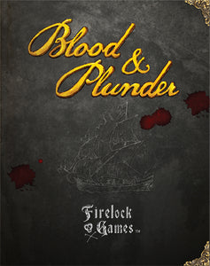 Blood & Plunder Rulebook