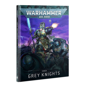 Warhammer 40K: Codex Grey Knights