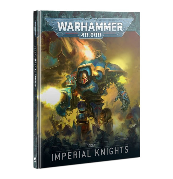 Warhammer 40K: Codex Imperial Knights