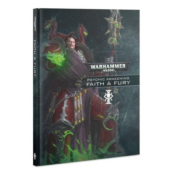 Warhammer 40K: Psychic Awakening - Faith & Fury