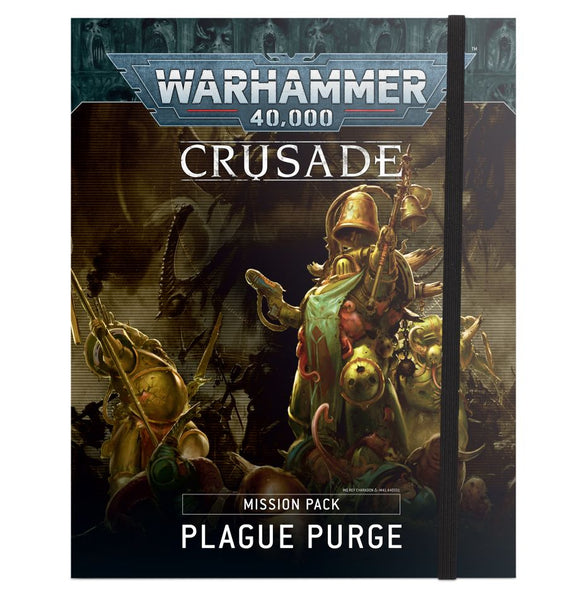 Warhammer 40K: Crusade Mission Pack - Plague Purge