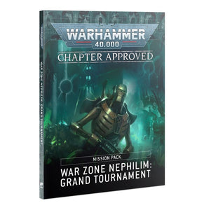 Warhammer 40K: Chapter Approved - War Zone Nephilim Grand Tournament Mission Pack