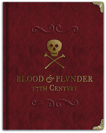 Blood & Plunder: The Collectors Edition