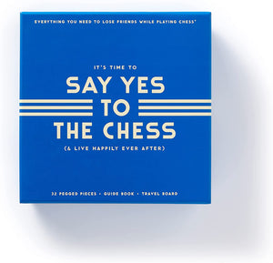 Say Yes To The Chess