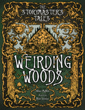 Weirding Woods: Folklore Fantasy RPG