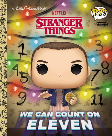 Stranger Things: We Can Count on Eleven