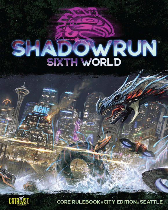Shadowrun: Sixth World Core Rulebook - City Edition - Seattle
