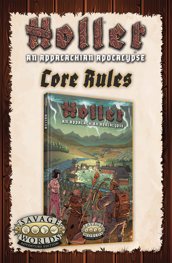 Savage Worlds: Holler - An Appalachian Apocalypse Core Book