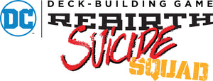 DC Deck-Building Game: Rebirth - Suicide Squad Expansion
