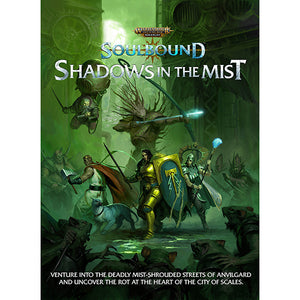 Warhammer Age of Sigmar - Soulbound RPG: Shadows in the Mist