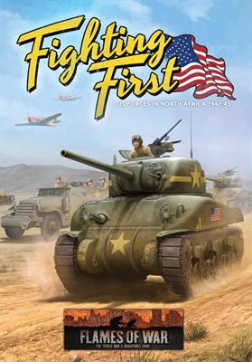 Flames of War: Fighting First - US Forces in North Africa 1942-43
