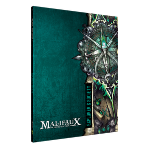 Malifaux Third Edition: Explorer's Society Faction Book