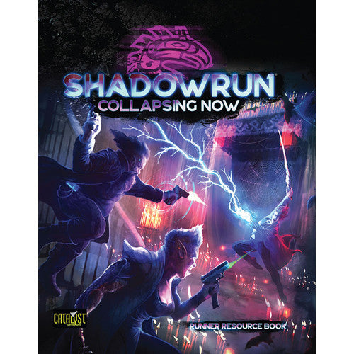 Shadowrun: Collapsing Now - Runner Resource Book